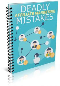 5 affiliate marketing mistakes